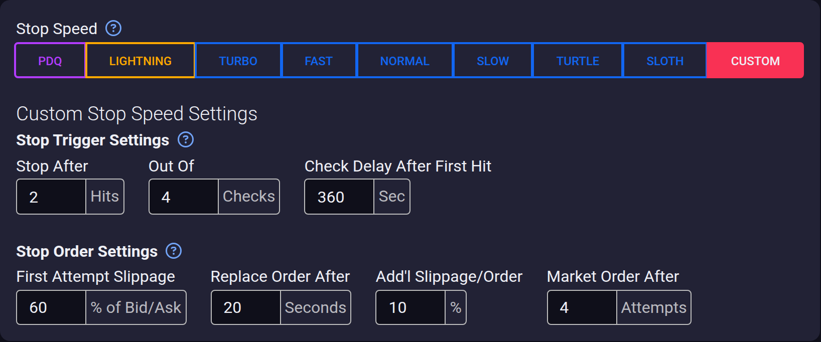 Custom Stop Speed Settings with a 360 second Check Delay After First Hit